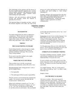 The relationship of the elements and the process to 
the Army standard should be apparent now.  A writer 
achieves quality, s