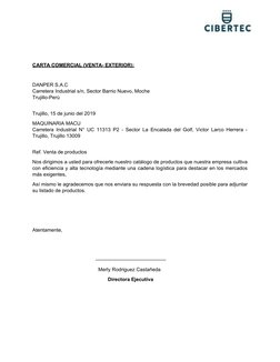 CARTA COMERCIAL (VENTA- EXTERIOR):
DANPER S.A.C
Carretera Industrial s/n, Sector Barrio Nuevo, Moche
Trujillo-Perú
Trujillo,