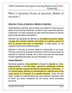 UNIT-5 Attention, Perception, Learning, Memory and 
Forgetting 
2020 
 
DIWAKAR EDUCATION HUB 
Page 2 
 
What is Attention: F