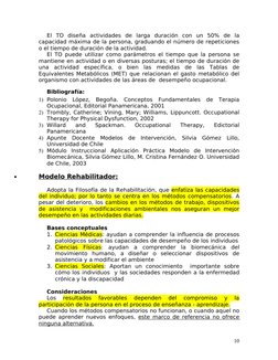 El  TO  diseña  actividades  de  larga  duración  con  un  50%  de  la 
capacidad máxima de la persona, graduando el número d