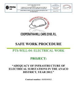 GAS
PDVSA
GAS
PDVSA
SAFE WORK PROCEDURE
PROJECT:
“ADEQUACY OF INFRASTRUCTURE OF ELECTRICAL
SUBSTATIONS IN THE ANACO DISTRICT,