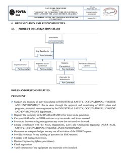 GAS
PDVSA
GAS
PDVSA
SAFE WORK PROCEDURE
PROJECT:
“ADEQUACY OF INFRASTRUCTURE OF ELECTRICAL
SUBSTATIONS IN THE ANACO DISTRICT,