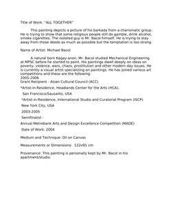 Title of Work: “ALL TOGETHER”
This painting depicts a picture of his barkada from a charismatic group. 
He is trying to show