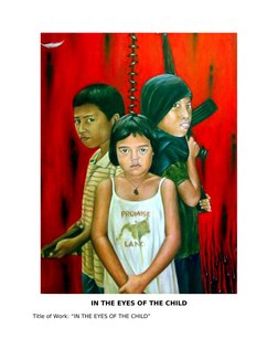 IN THE EYES OF THE CHILD
Title of Work: “IN THE EYES OF THE CHILD”
