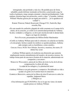 inimaginado, más profundo y más rico. He perdido peso de forma
saludable, puedo disfrutar montando en bicicleta y practicando