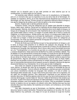 8 
relación con la situación para la que está prevista en este sistema que se va 
constituyendo. Lo mismo pasa con los colo
