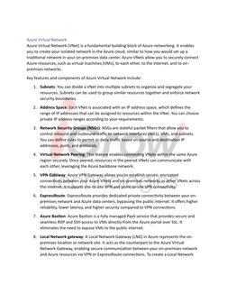Azure Virtual Network 
Azure Virtual Network (VNet) is a fundamental building block of Azure networking. It enables 
yo