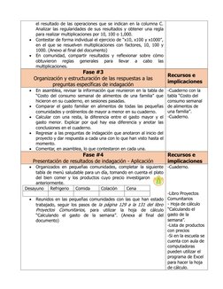 el resultado de las operaciones que se indican en la columna C.
Analizar las regularidades de sus resultados y obtener una re