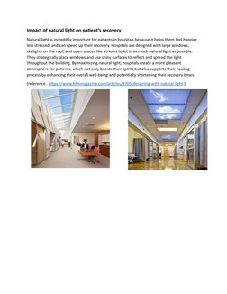 Impact of natural light on patient’s recovery
Natural light is incredibly important for patients in hospitals because it help