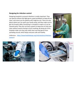 Designing for infection control (https://www.healthdesign.org/chd/solutions/infection-control)
Designing hospitals to prevent