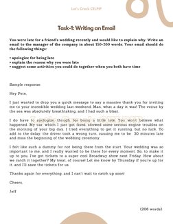 Task-1: Writing an Email
You were late for a friend’s wedding recently and would like to explain why. Write an
email to the m