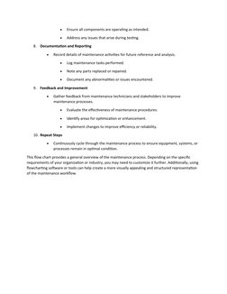 
Ensure all components are operating as intended.

Address any issues that arise during testing.
8.
Documentation and Repor