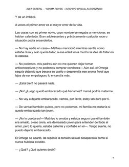 ALFA ESTÉRIL  -  YUKIMA REYES   ( ARCHIVO OFICIAL AUTORIZADO)
Y de un imbécil.
A veces el primer amor es el mayor error de la