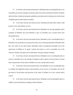 10 
27. At all times relevant and material hereto, Defendant had a non-delegable duty to use 
reasonable care in the investig