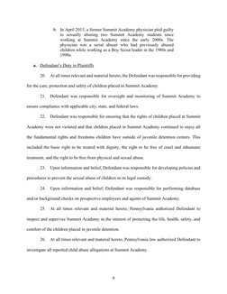 9 
b. In April 2013, a former Summit Academy physician pled guilty 
to sexually abusing two Summit Academy students since 
wo