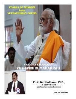PEARLS OF WISDOM                                              
PROF. DR. MADHAVAN
Prof. Dr. Madhavan PhD.,
0 98860 67232
prof
