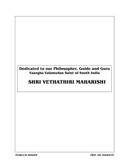 PEARLS OF WISDOM                                              
PROF. DR. MADHAVAN
Dedicated to our Philosopher, Guide and Gur