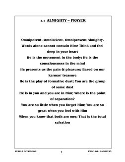 PEARLS OF WISDOM                                              
PROF. DR. MADHAVAN
1.1  ALMIGHTY –––– PRAYER
Omnipotent, Omnis