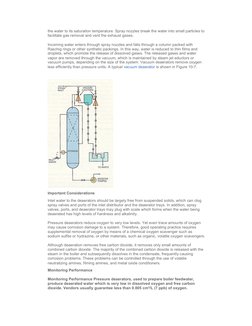 the water to its saturation temperature. Spray nozzles break the water into small particles to 
facilitate gas removal and ve