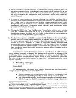 10 
 
3) For the Committee’s five 2016 campaigns, I substantiated as campaign related only 13 of over 
250 small-dollar expen