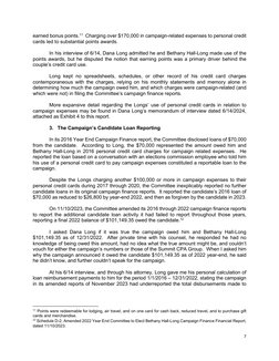 7 
 
earned bonus points.11  Charging over $170,000 in campaign-related expenses to personal credit 
cards led to substantial