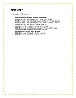 DICIEMBRE 
Celebración del Guancasco 
• 
1 de Diciembre – Día del Locutor Hondureño 
• 
1 de Diciembre – Día Mundial de la Lu