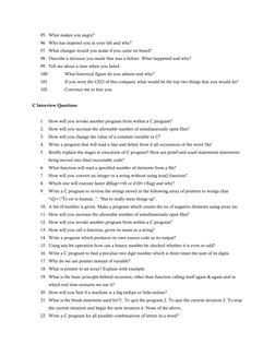 95. What makes you angry? 
96. Who has inspired you in your life and why? 
97. What changes would you make if you came on boa