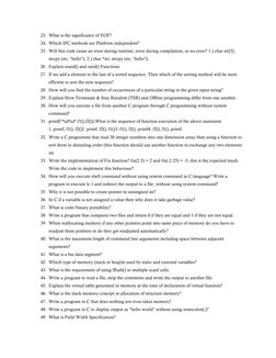 23. What is the significance of EOF?  
24. Which IPC methods are Platform independent?  
25. Will this code cause an error du