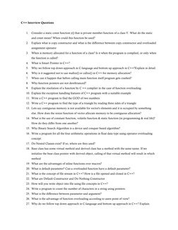 C++ Interview Questions 
 
1. Consider a static const function y() that is private member function of a class Y. What do the