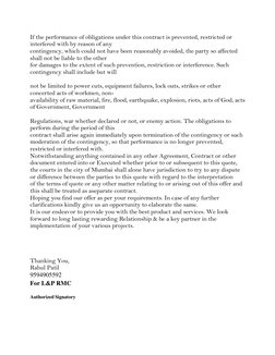 If the performance of obligations under this contract is prevented, restricted or 
interfered with by reason of any 
continge