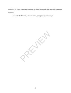 3 
utility of BVRT error scoring and investigate the role of language in other nonverbal assessment 
measures.  
Keywords: