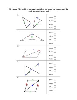 Directions: Check which congruence postulate you would use to prove that the 
two triangles are congruent. 
 
1.