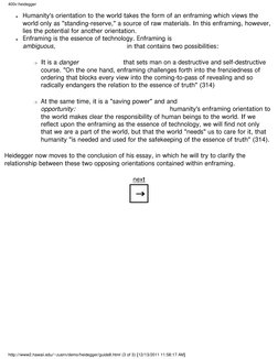 (http://www2.hawaii.edu/~zuern/demo/heidegger/guide9.html)400v:heidegger
●     Humanity's orientation to the world takes the