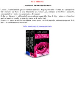 (http://www.amazon.es/dp/B00LW4QDBS/ref=nosim?tag=wwwmultimed09-21)En la biblioteca:
Los deseos del multimillonario
Cuando L