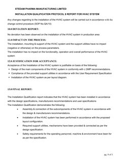 STEDAM PHARMA MANUFACTURING LIMITED
INSTALLATION QUALIFICATION PROTOCOL $ REPORT FOR HVAC SYSYEM  
Any changes regarding to t