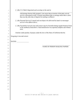 1
2
3
4
5
6
7
8
9
10
11
12
13
14
15
16
17
18
19
20
21
22
23
24
25
26
27
28
[  ] (By U.S. Mail) I deposited such envelope in t