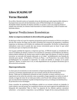 Libro SCALING UP
Verne Harnish
En su libro, Harnish centra en 4 grandes áreas de decisión que cada empresa debe obtener y 
le