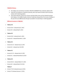 TABLEAU History: 
 
This tableau was invented by 3 members CRIS,PAT,CHABOART they combinely called as CPC 
 
These CPC are