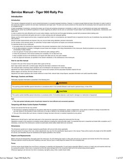 Service Manual - Tiger 900 Rally Pro
Introduction
Introduction
This manual is designed primarily for use by trained technicia