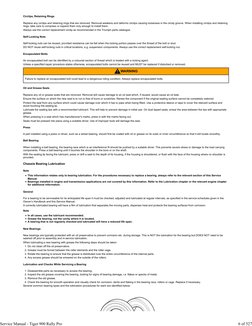 Circlips, Retaining Rings
Replace any circlips and retaining rings that are removed. Removal weakens and deforms circlips cau