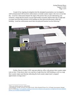 Acting Director Rowe 
August 9, 2024 
Page 2 of 6 
 
As part of my ongoing investigation into the attempted assassination, my