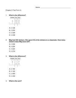 Name: ___________________________________
Chapter 6 Test Form A
1.
What is the difference?
A.  128 
B.  232 
C.  228
D.  238