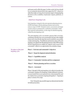 Executive Summary
ix
and means used to affect the target.  In other words, the focus should
be on creating the desired effect