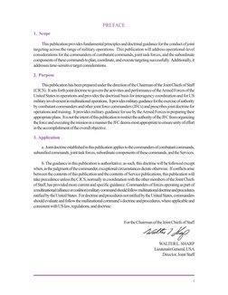 PREFACE
i
1.  Scope
This publication provides fundamental principles and doctrinal guidance for the conduct of joint
targetin