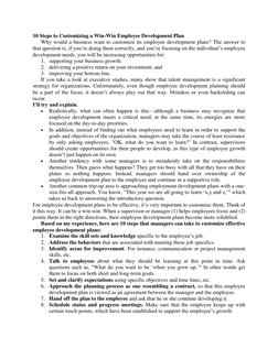 10 Steps to Customizing a Win-Win Employee Development Plan 
Why would a business want to customize its employee development