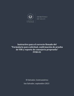 Página 1 de 33 
 © Instructivo para el correcto llenado Formulario para solicitud, confirmación de prueba de VIH y reporte de