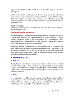 Page 3 of 14 
light on the problem. This mindset is a powerful way to maximise 
participation. 
Collaborative leaders value