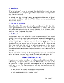 Page 4 of 14 
 Empathise 
If your colleague’s wrath is justified, then let him know that you can 
understand what he’s goi