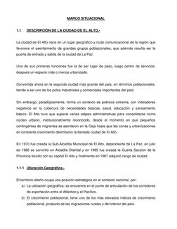 MARCO SITUACIONAL 
1. s 
1.1 
DESCRIPCIÓN DE LA CIUDAD DE EL ALTO.- 
 
La ciudad de El Alto nace en un lugar geográfico y nud