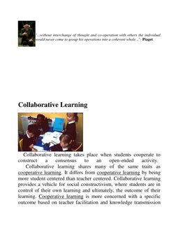 "...without interchange of thought and co-operation with others the individual 
would never come to group his operat